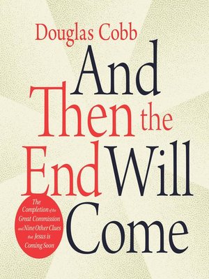 cover image of And Then the End Will Come